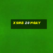 xsmb 20 ngay