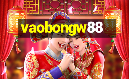 vaobongw88