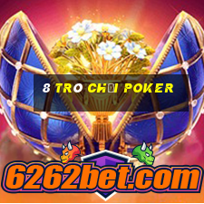 8 trò chơi Poker