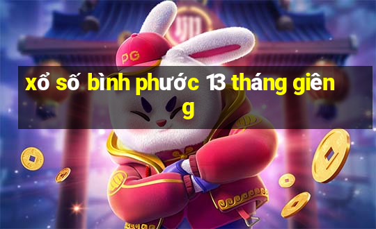 xổ số bình phước 13 tháng giêng