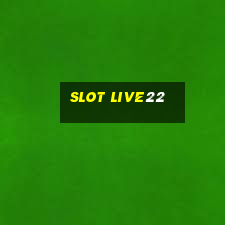 slot live22