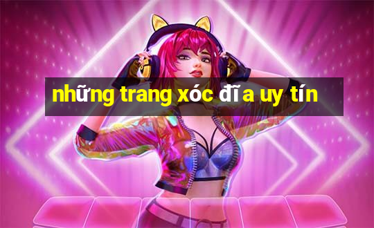 những trang xóc đĩa uy tín