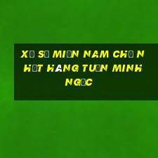 xổ số miền nam chủ nhật hàng tuần minh ngọc