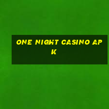 one night casino apk