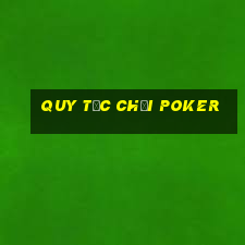 quy tắc chơi poker