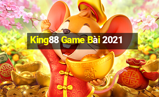 King88 Game Bài 2021