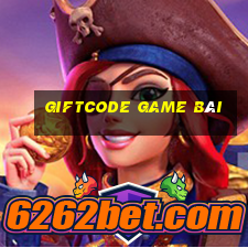 giftcode game bài