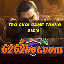 tro choi game trang diem