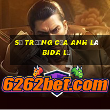 sở trường của anh là bida lỗ