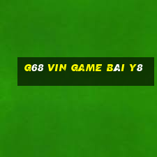 G68 Vin Game Bài Y8