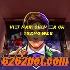 Việt nam chặn địa chỉ trang web