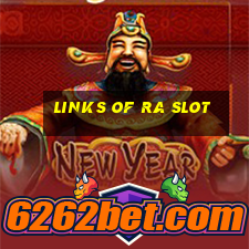 links of ra slot