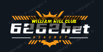 william hill club