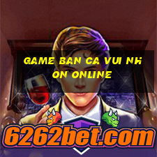 game ban ca vui nhon online