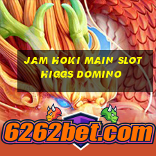 jam hoki main slot higgs domino