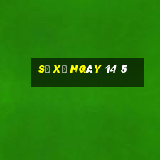 sổ xố ngày 14 5