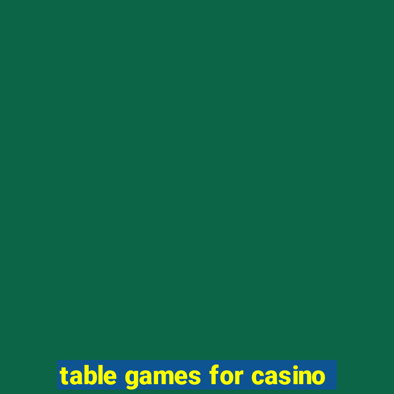 table games for casino