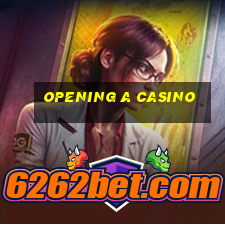 opening a casino