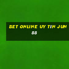 bet online uy tín jun88