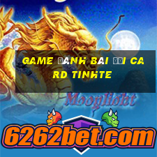 game đánh bài đổi card tinhte