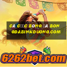 cá cược bóng đá bongdabinhduong.com