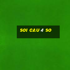 soi cau 4 so