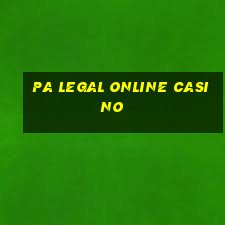 pa legal online casino