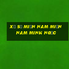 xổ số miền nam miền nam minh ngọc