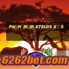 Phần mềm 678ios xổ số