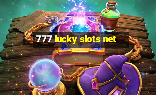 777 lucky slots net