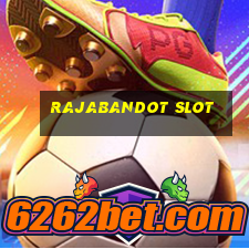 rajabandot slot