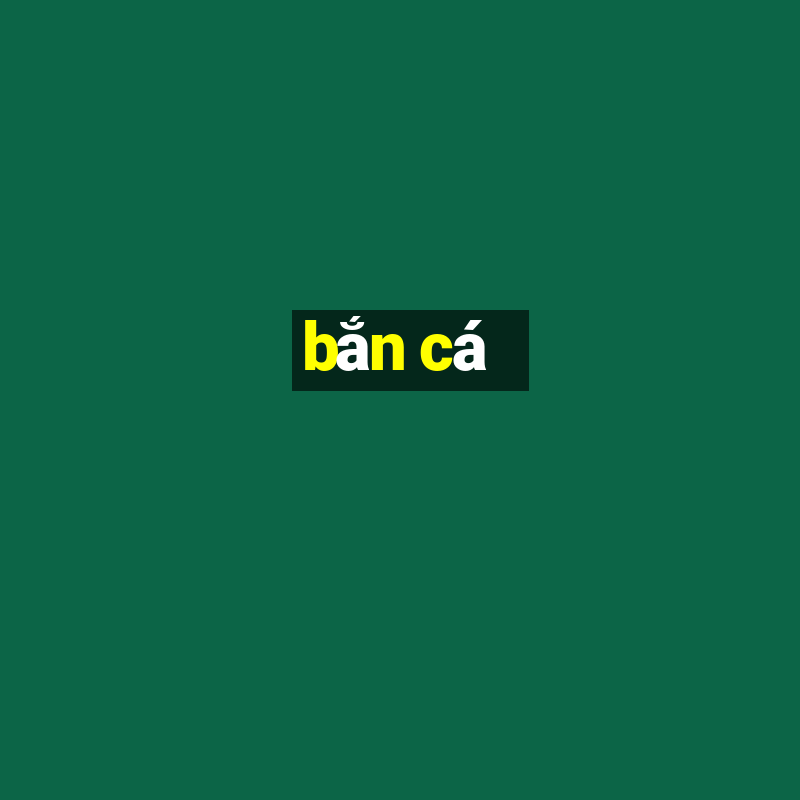 ban ca