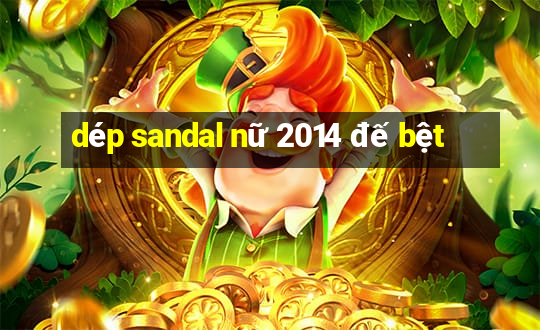 dép sandal nữ 2014 đế bệt