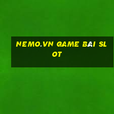 Nemo.Vn Game Bài Slot