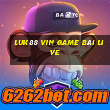 Luk88 Vin Game Bài Live