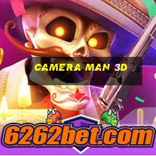 camera man 3d