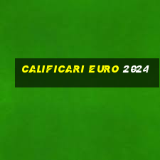 calificari euro 2024