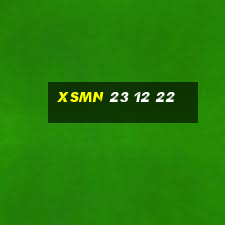 xsmn 23 12 22