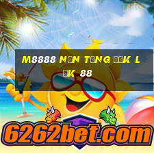 M8888 Nền tảng Đắk Lắk 88