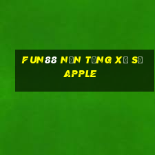 Fun88 nền tảng xổ số Apple