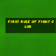 first rule of fight club