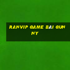 Ranvip Game Bài Gunny