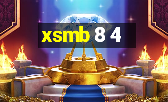 xsmb 8 4