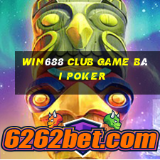 Win688 Club Game Bài Poker