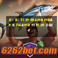 xổ số tiền giang ngày 6 tháng 11 năm 2024