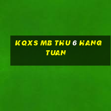 kqxs mb thu 6 hang tuan