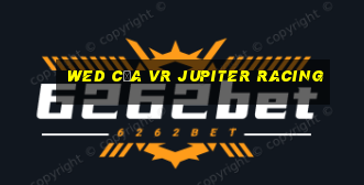 wed của vr Jupiter Racing