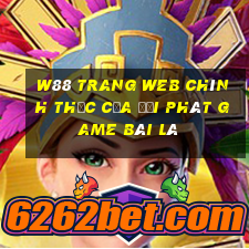 W88 Trang web chính thức của đại phát game bài là