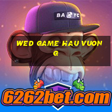 wed game hau vuong