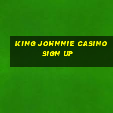 king johnnie casino sign up